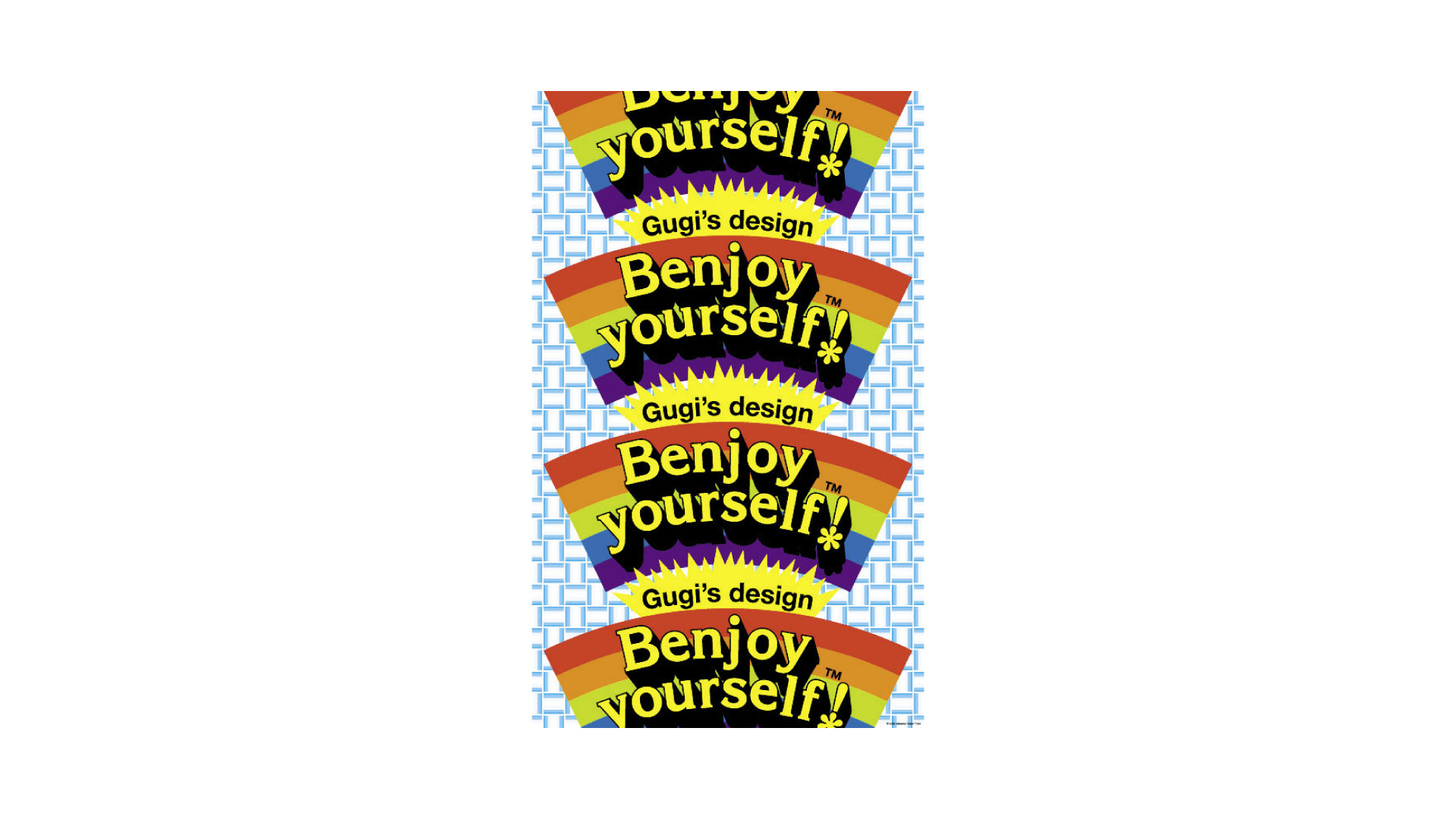 Benjoy yourself!